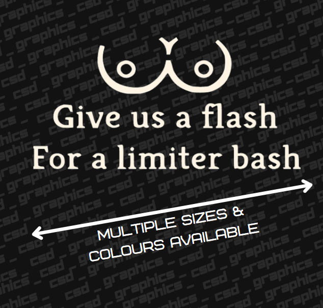 give us a flash for a limiter bash