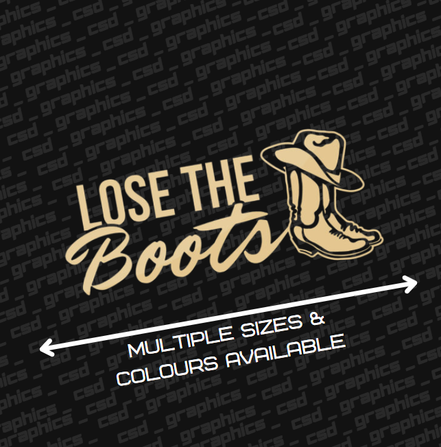 lose the boots