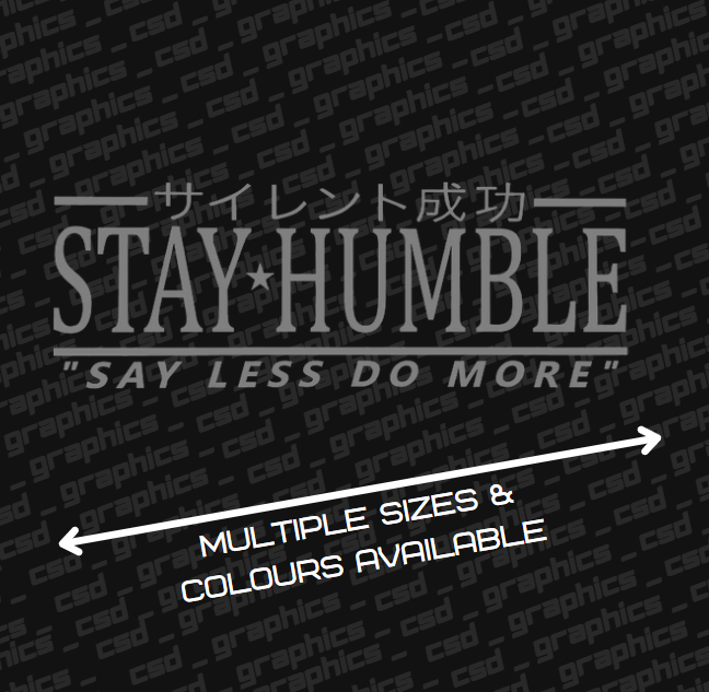 stay humble